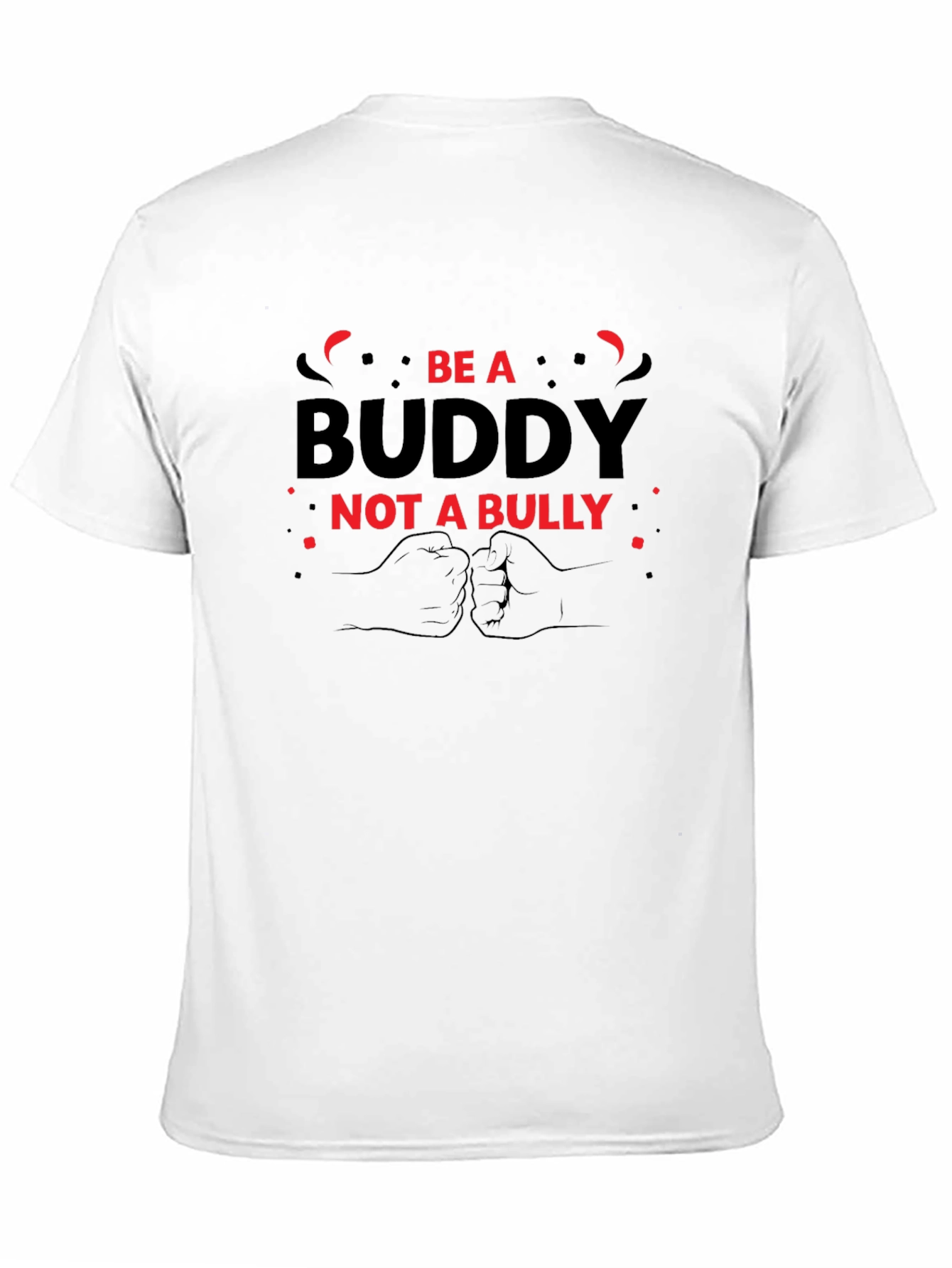 Be A Buddy Not A Bully Graphic Tee