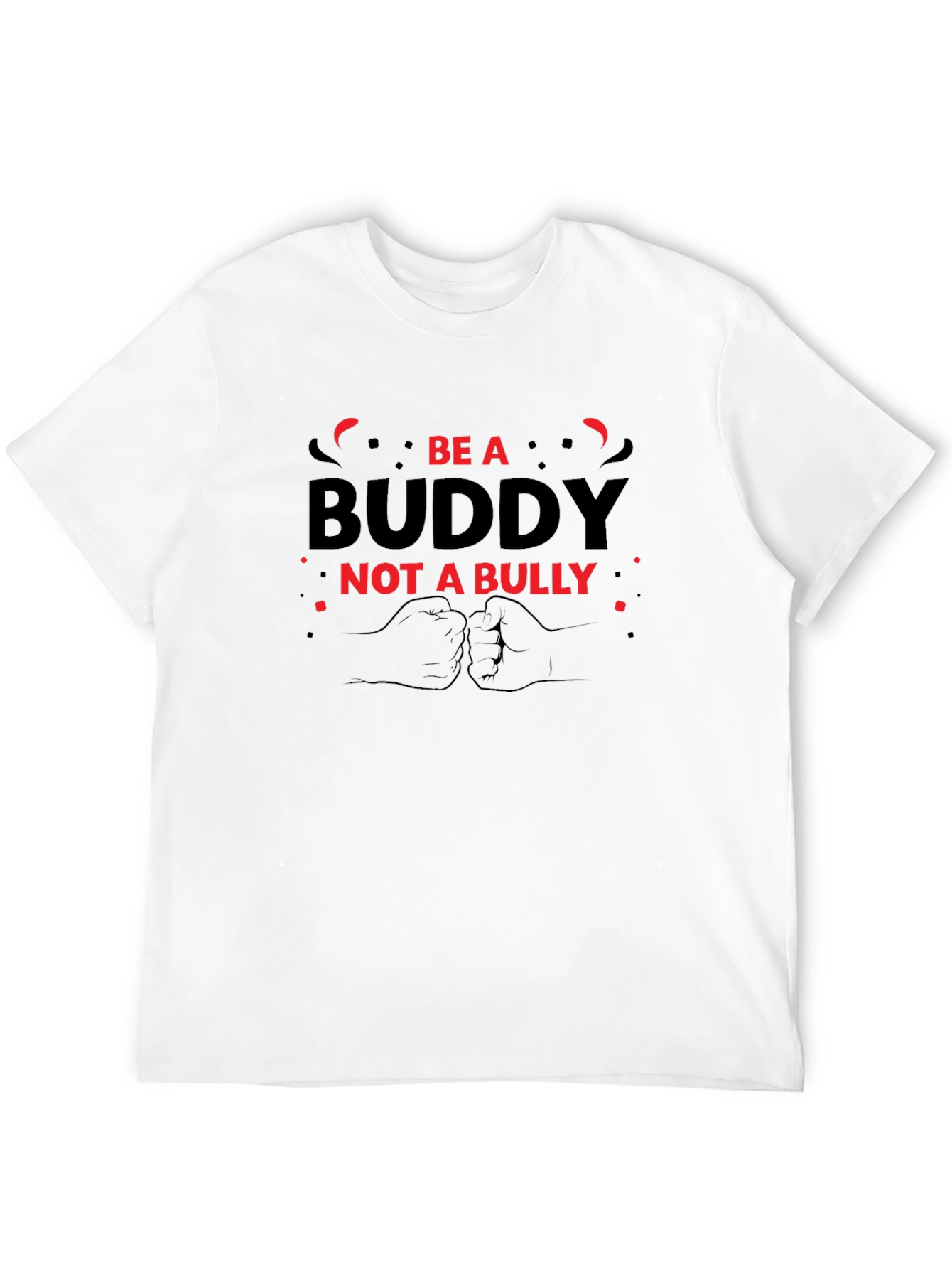 Be A Buddy Not A Bully Graphic Tee