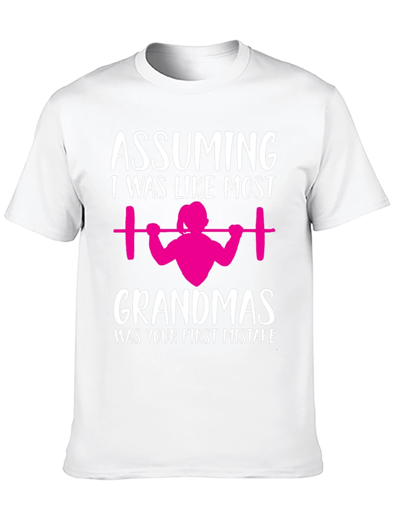 Weightlifting Grandma T-Shirt - First Mistake
