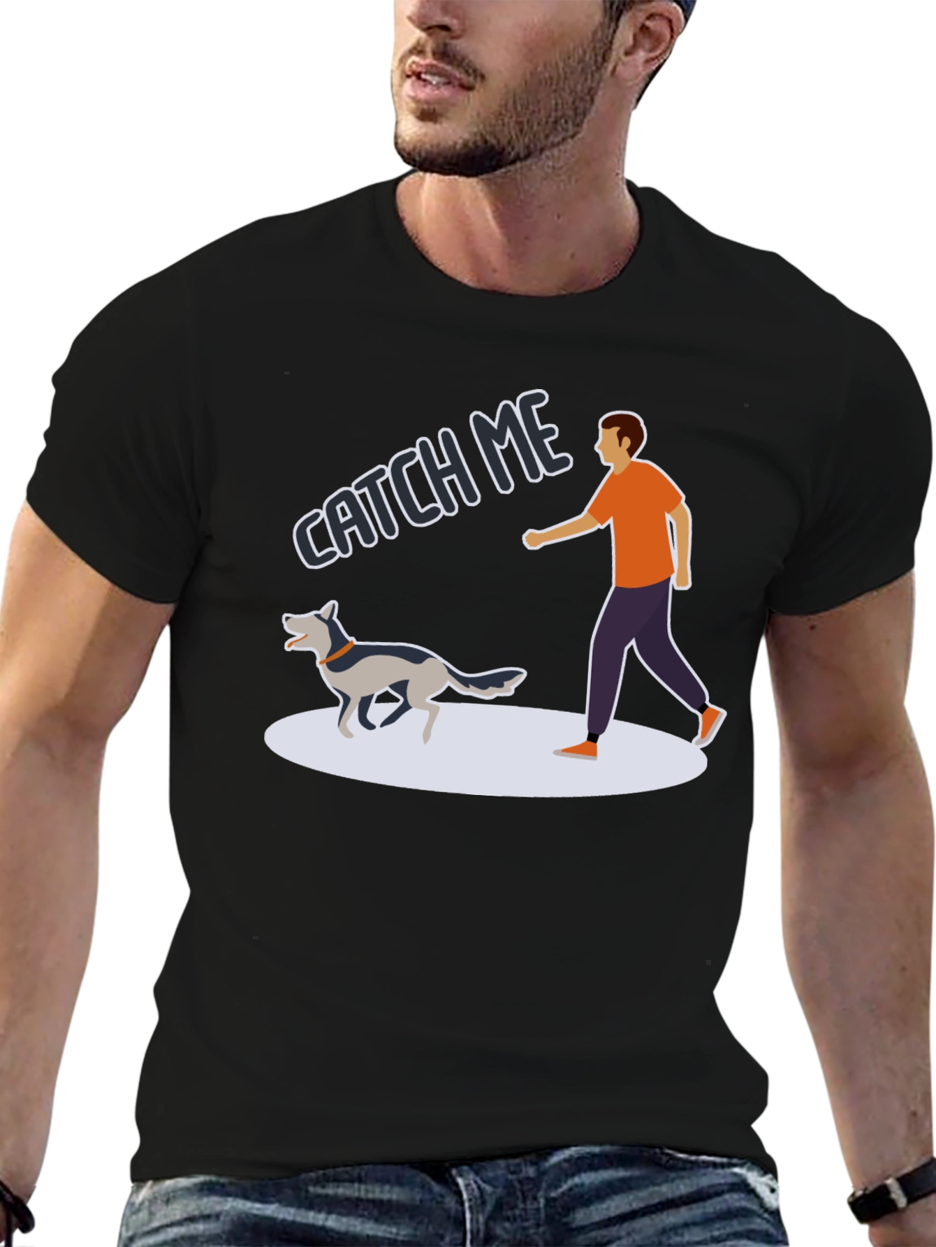 Catch Me Dog T-Shirt - Playful Pet Owner Tee
