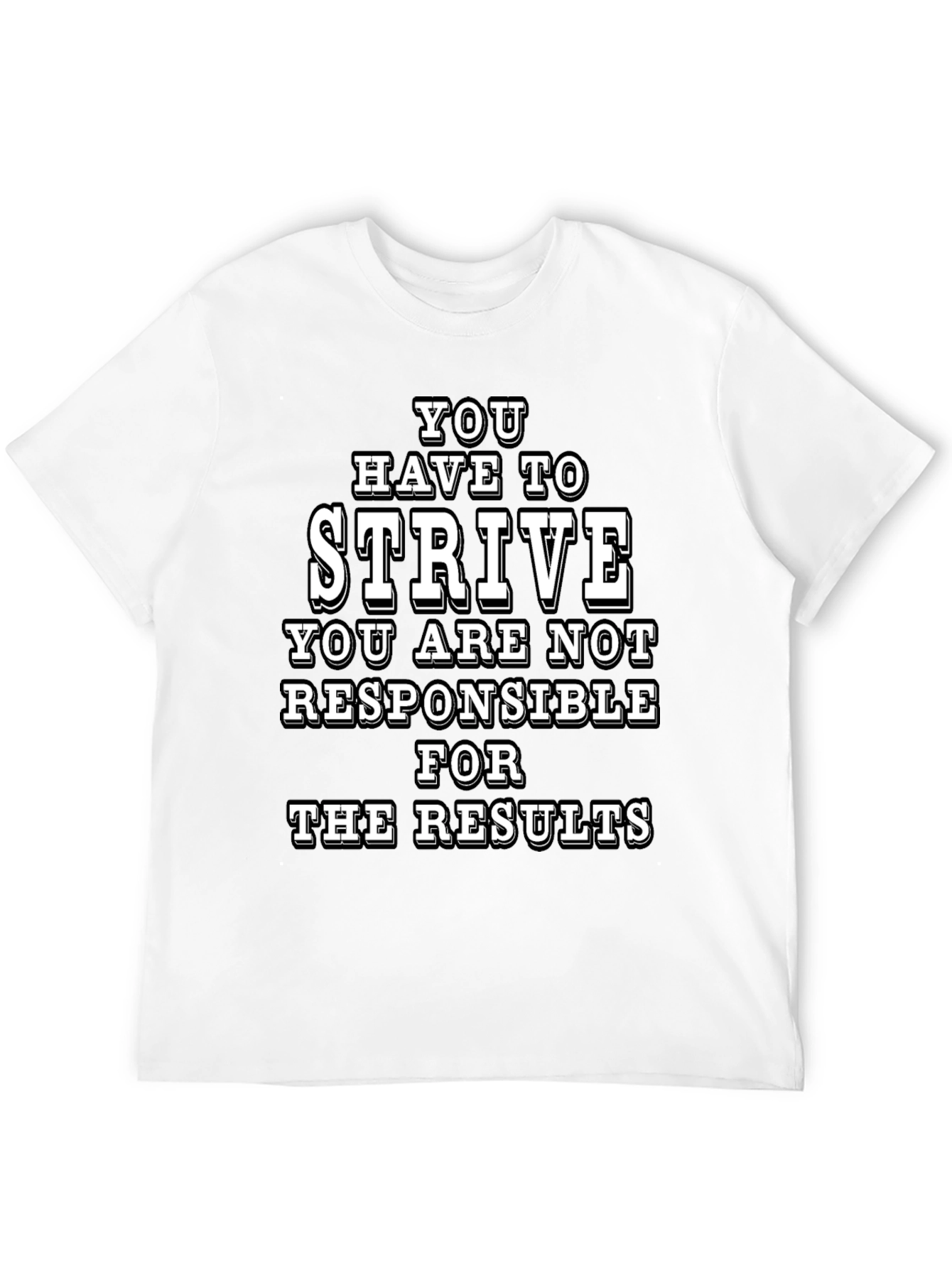 Strive Graphic Tee - Motivational T-Shirt