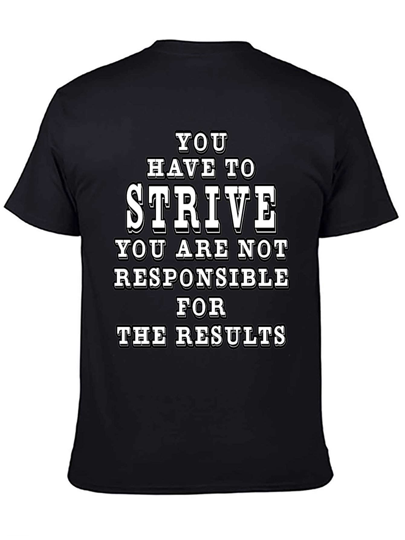 Strive Graphic Tee - Motivational T-Shirt