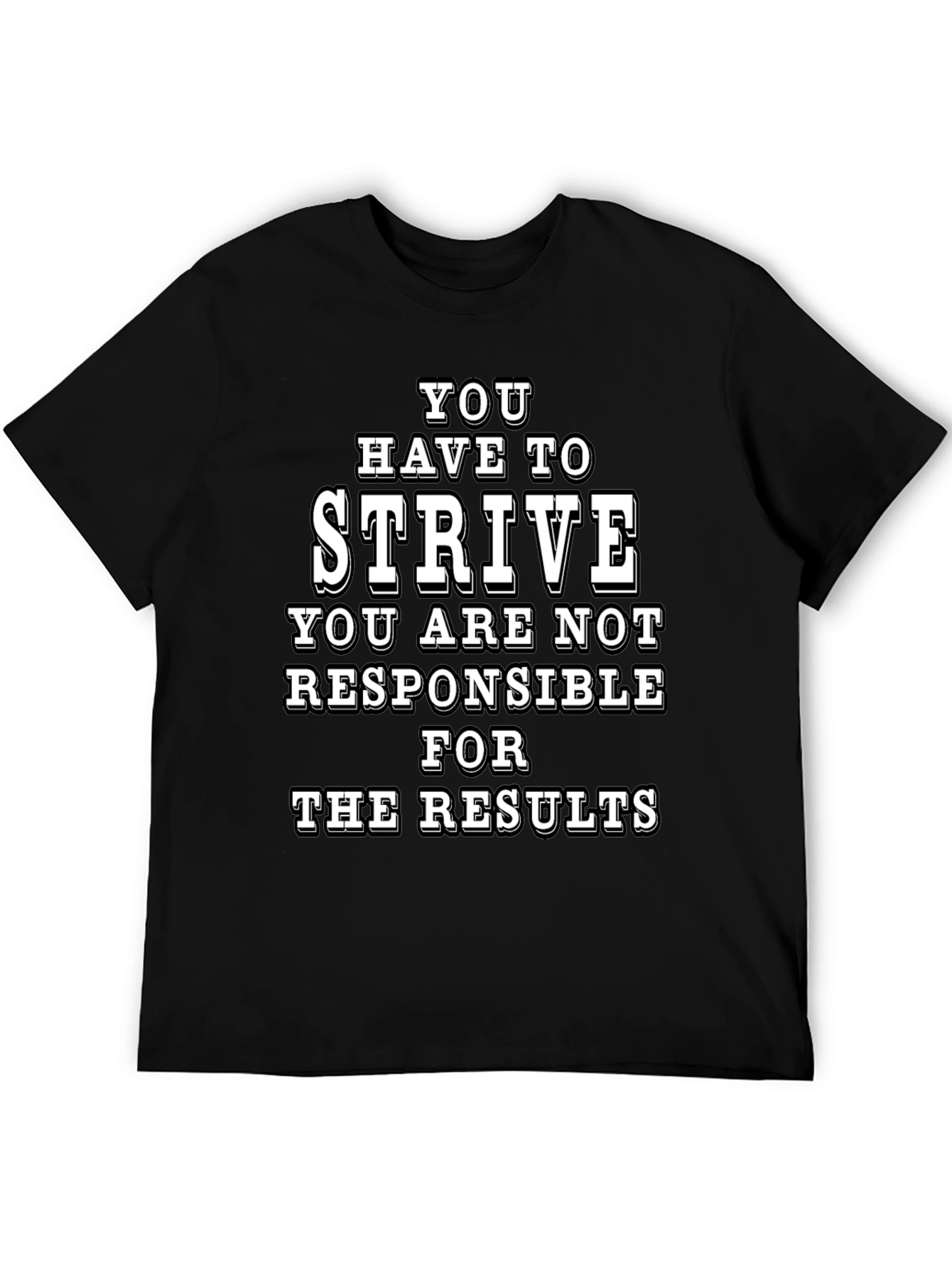 Strive Graphic Tee - Motivational T-Shirt