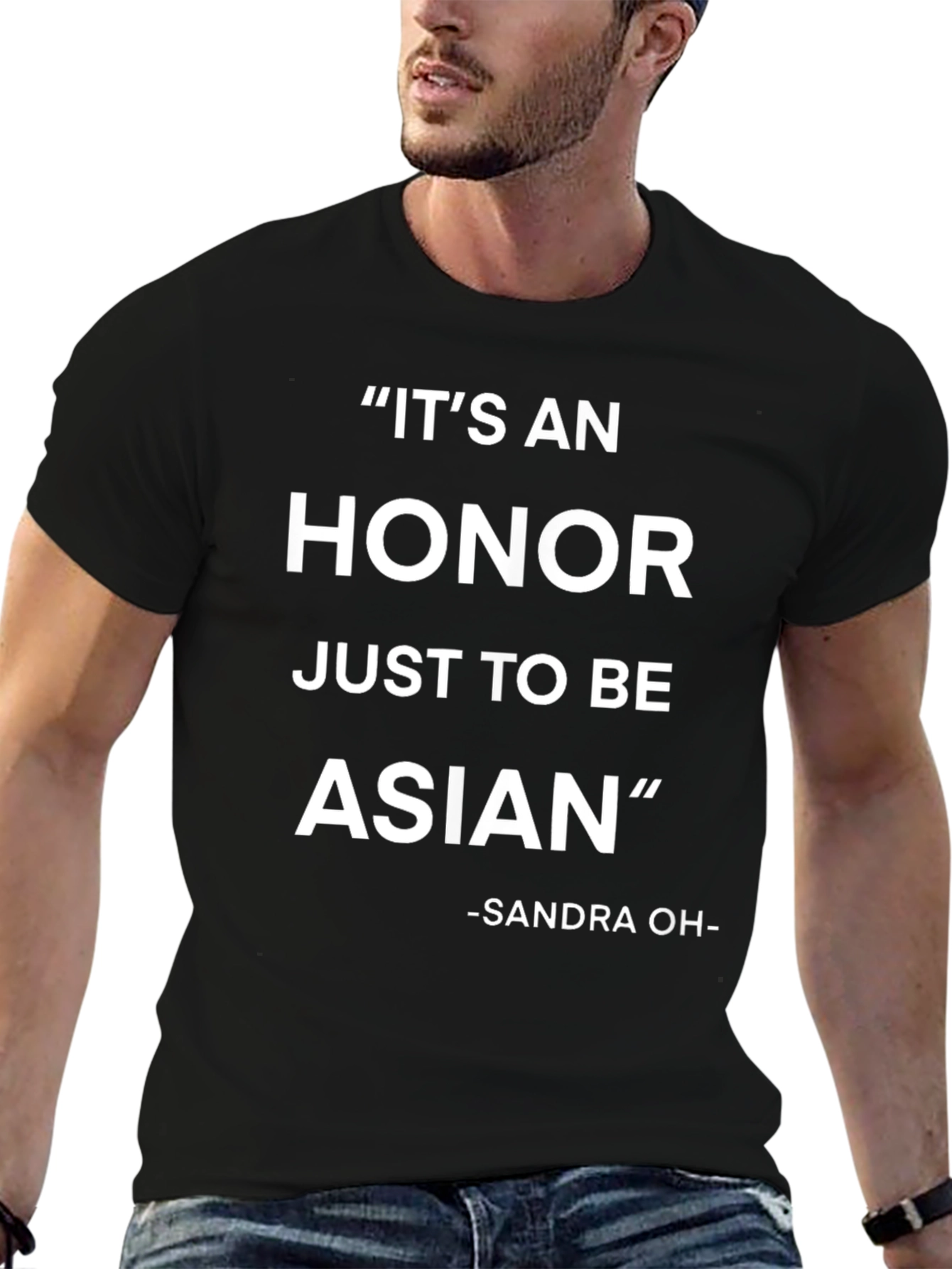 Its An Honor Just To Be Asian T-Shirt