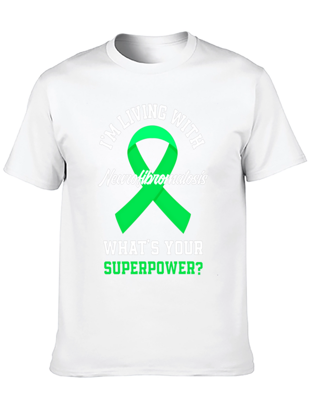 Neurofibromatosis Awareness T-Shirt - Whats Your Superpower?