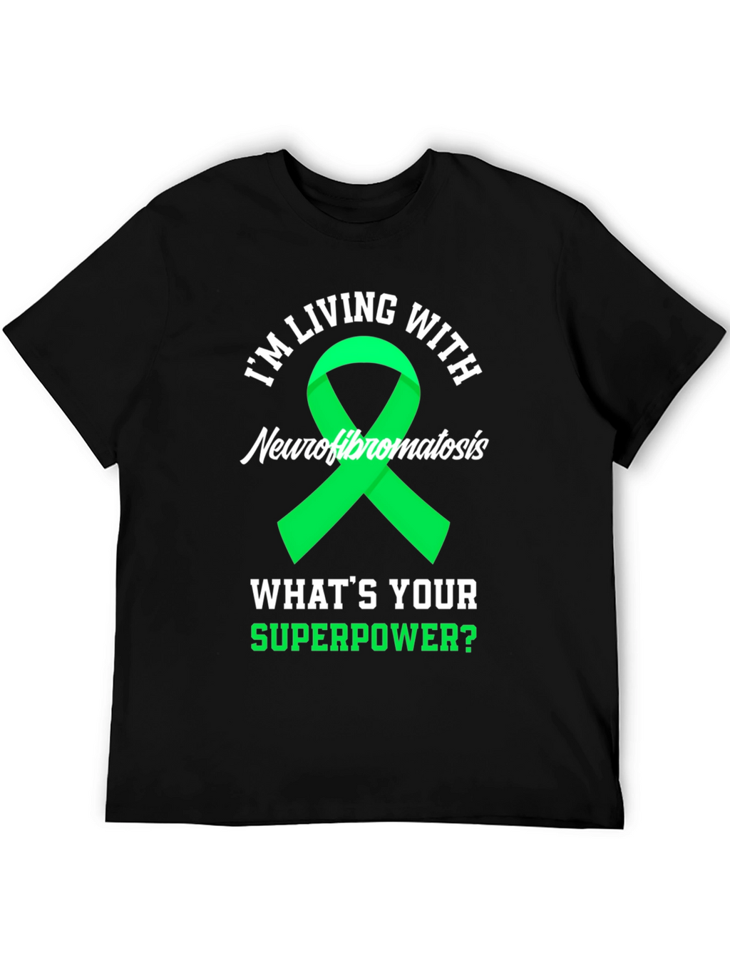 Neurofibromatosis Awareness T-Shirt - Whats Your Superpower?
