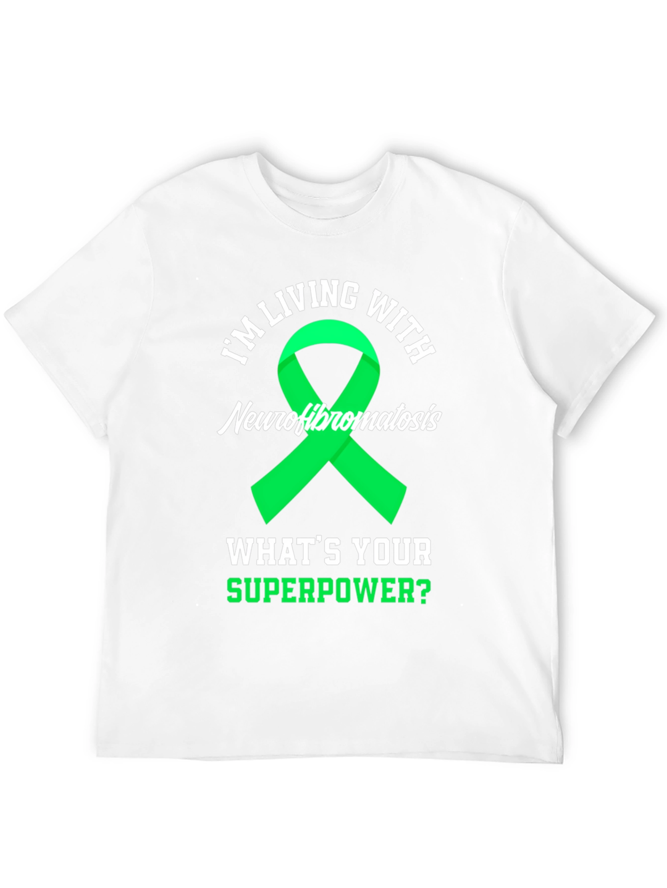 Neurofibromatosis Awareness T-Shirt - Whats Your Superpower?