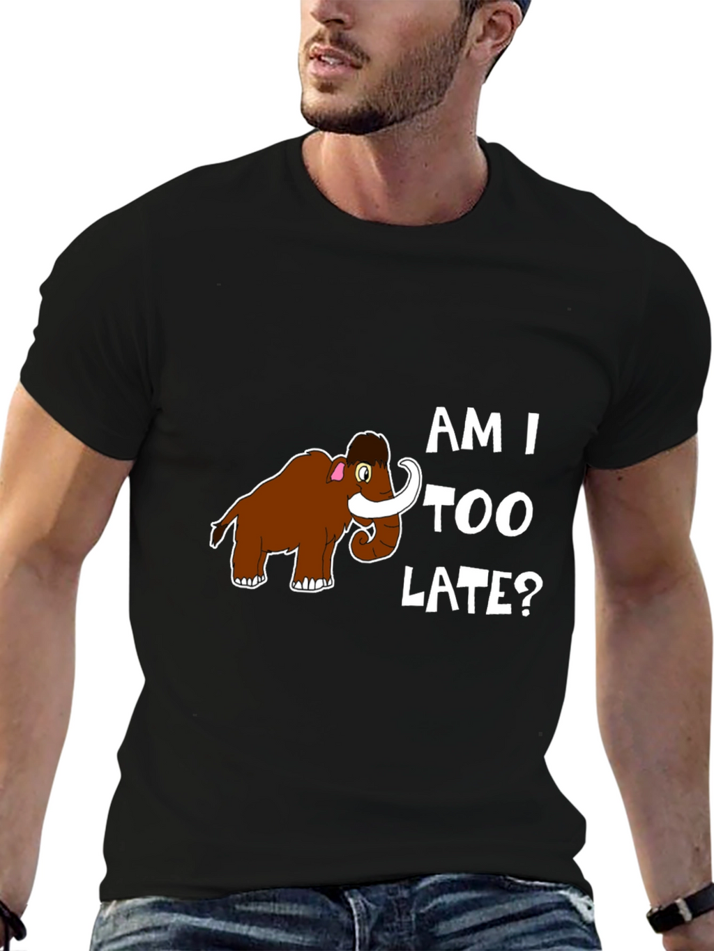 Am I Too Late? Mammoth Graphic T-Shirt