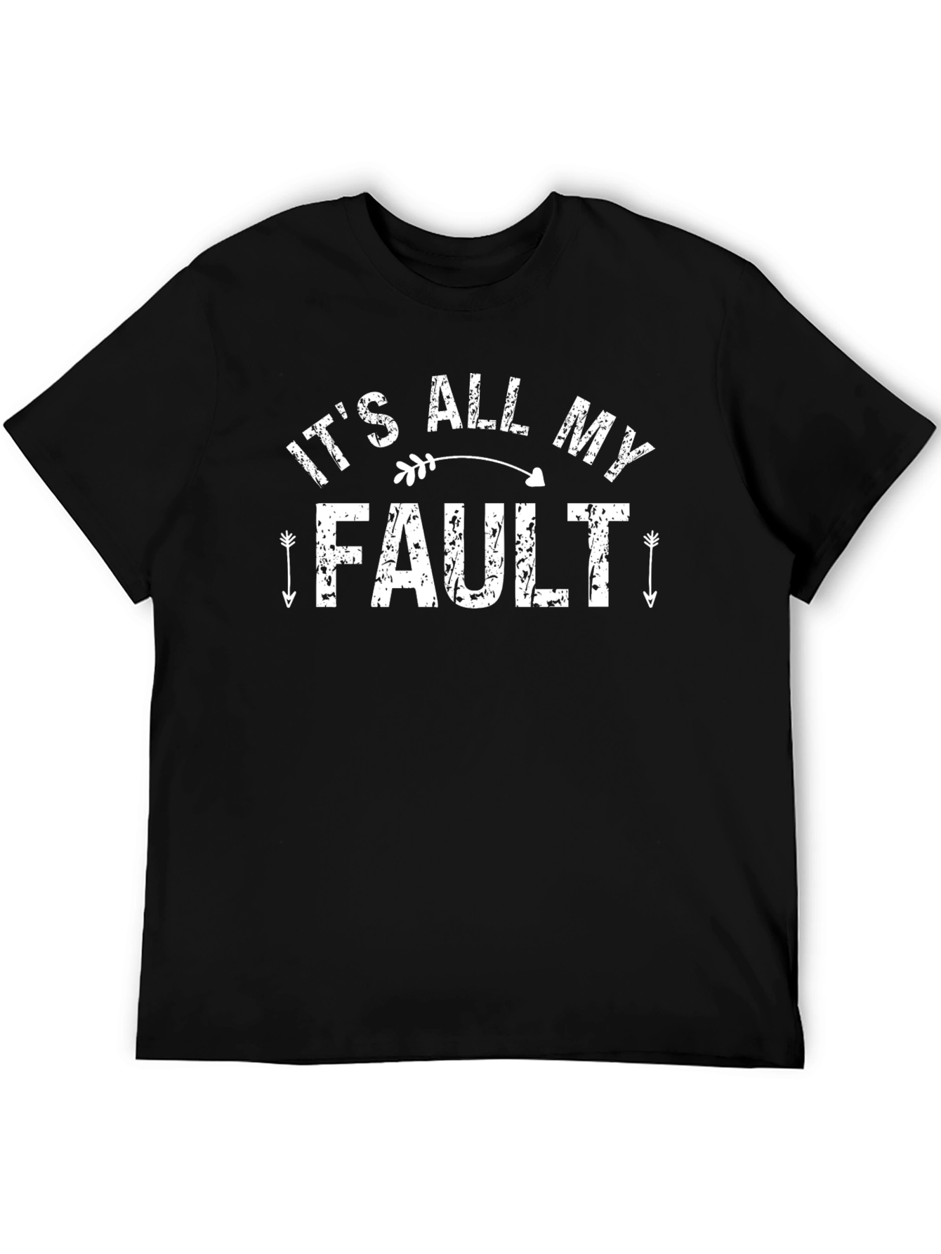 Its All My Fault Graphic T-Shirt