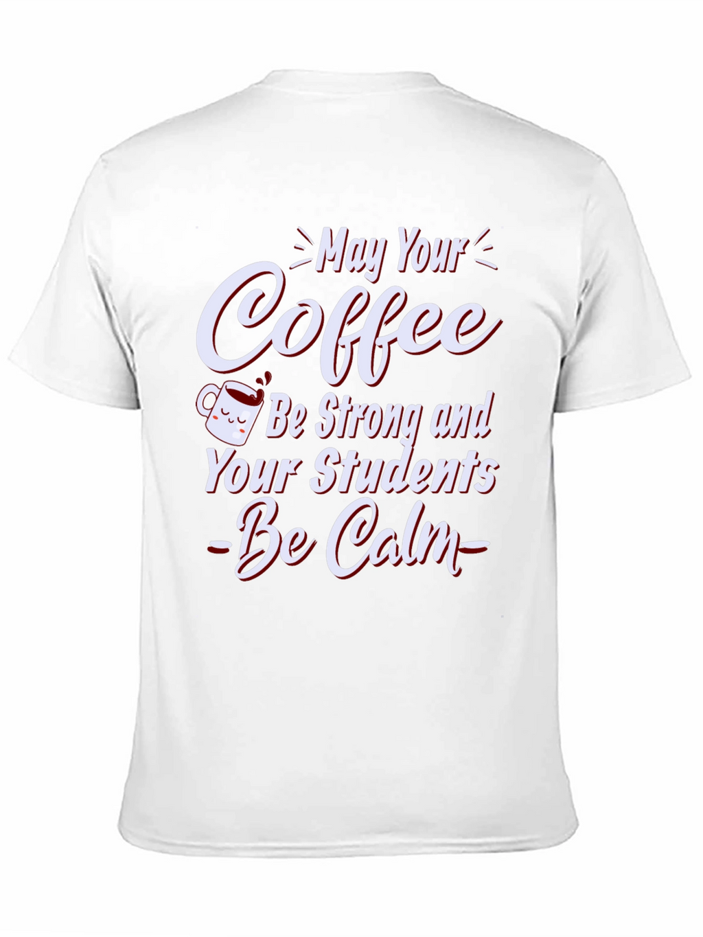 Coffee and Calm Students Graphic Tee