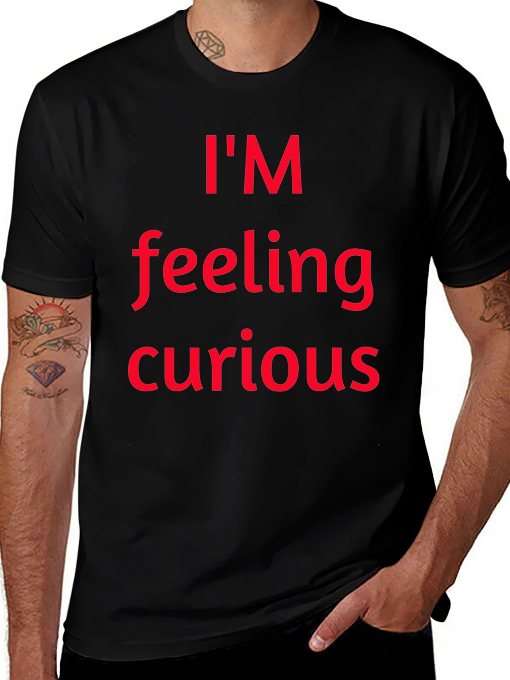 Im Feeling Curious Graphic T-Shirt