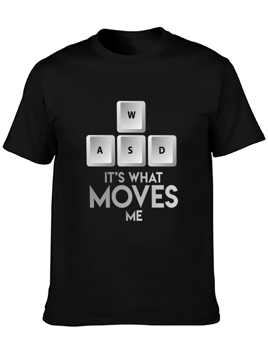 Gaming Moves Me T-Shirt - Black Gamer Tee