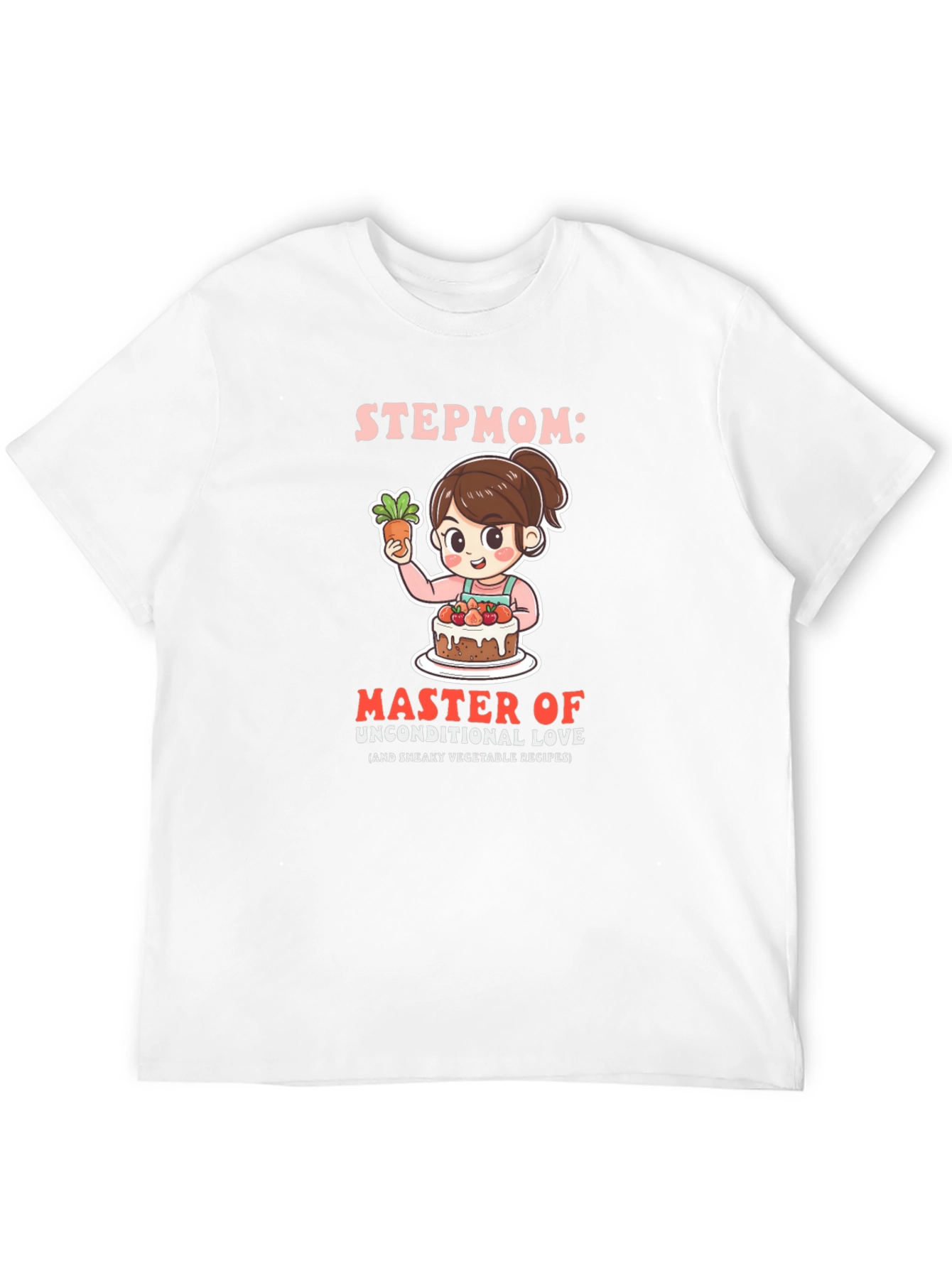 Stepmom Master of Unconditional Love T-Shirt