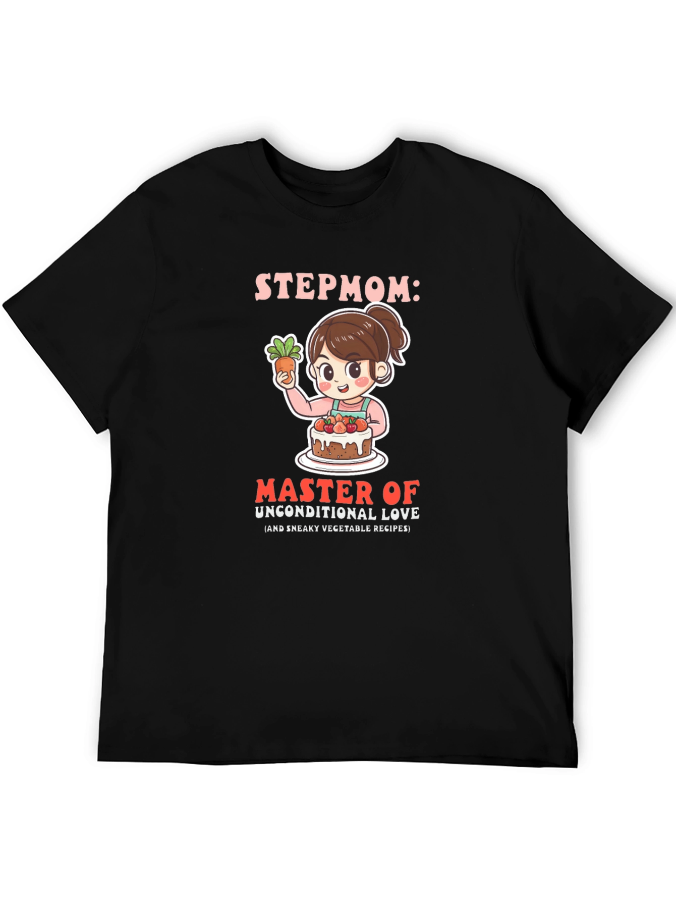 Stepmom Master of Unconditional Love T-Shirt