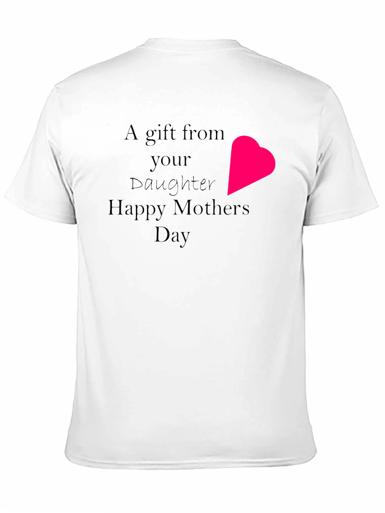 Happy Mothers Day Gift T-Shirt