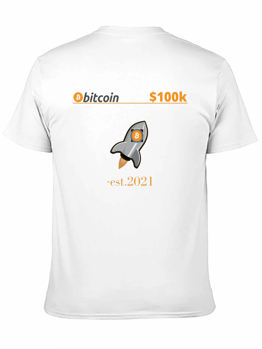 Bitcoin Rocket T-Shirt - Est. 2021