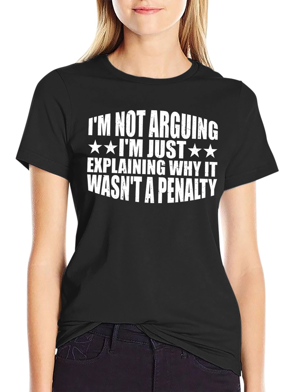 Im Not Arguing Funny T-Shirt