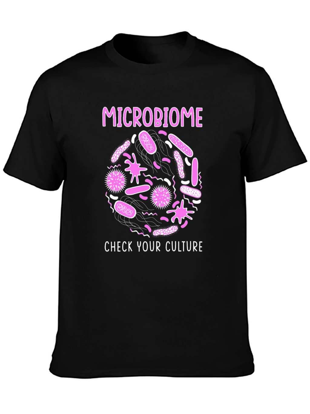 Microbiome Check Your Culture Graphic T-Shirt