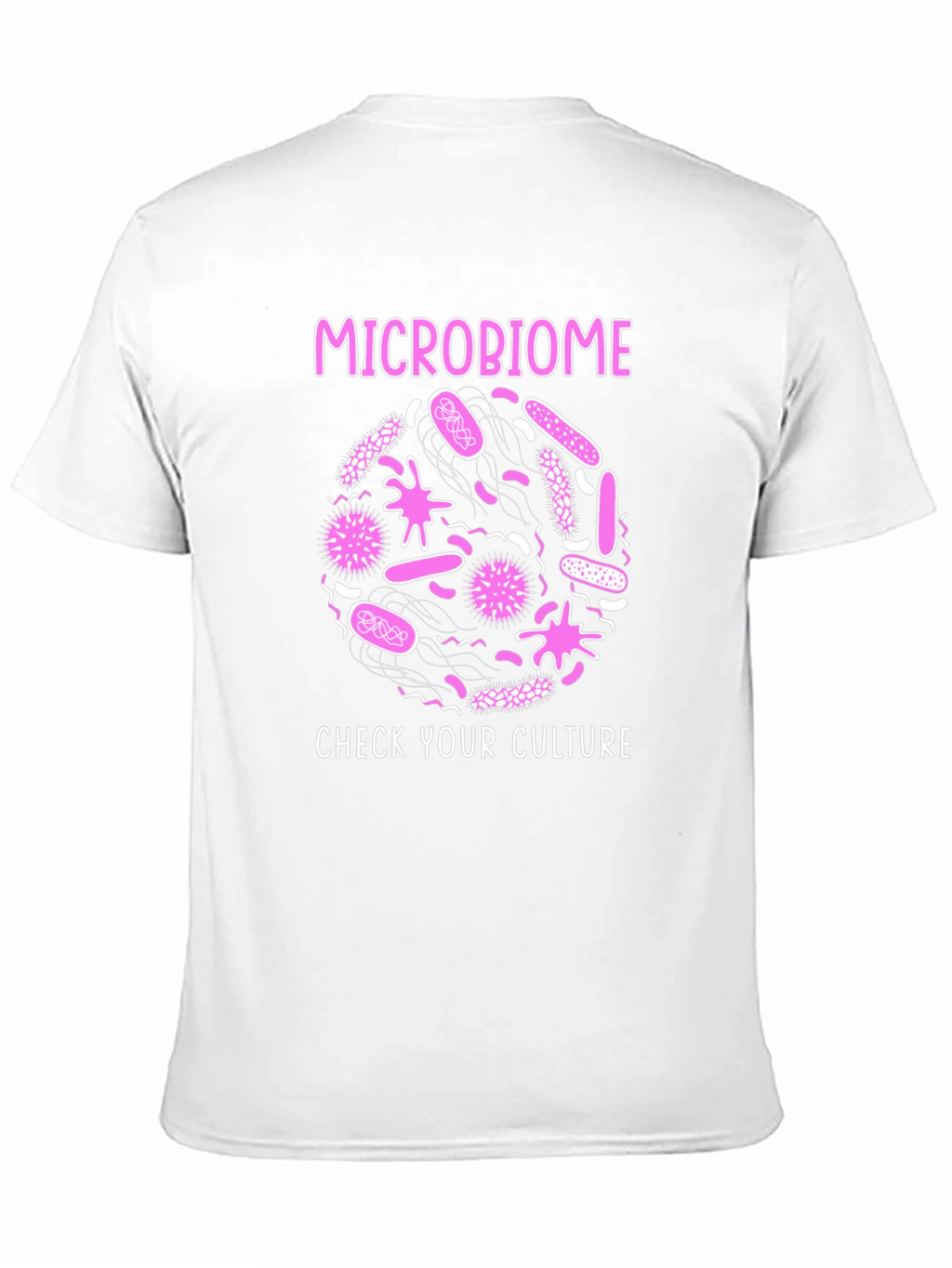 Microbiome Check Your Culture Graphic T-Shirt