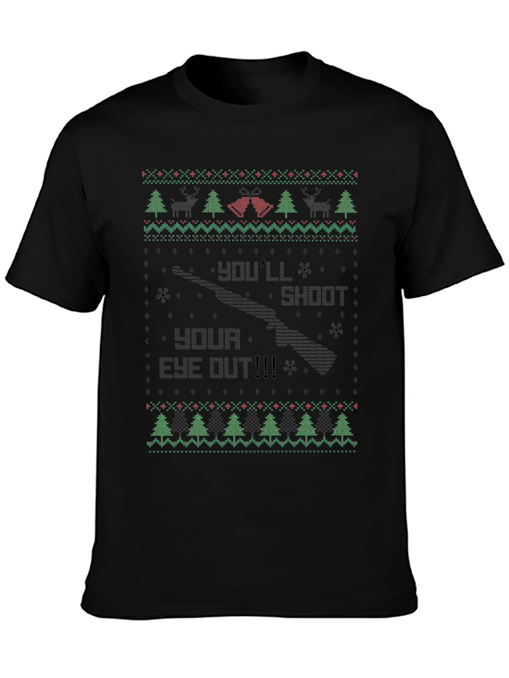 Festive Christmas T-Shirt: Youll Shoot Your Eye Out!