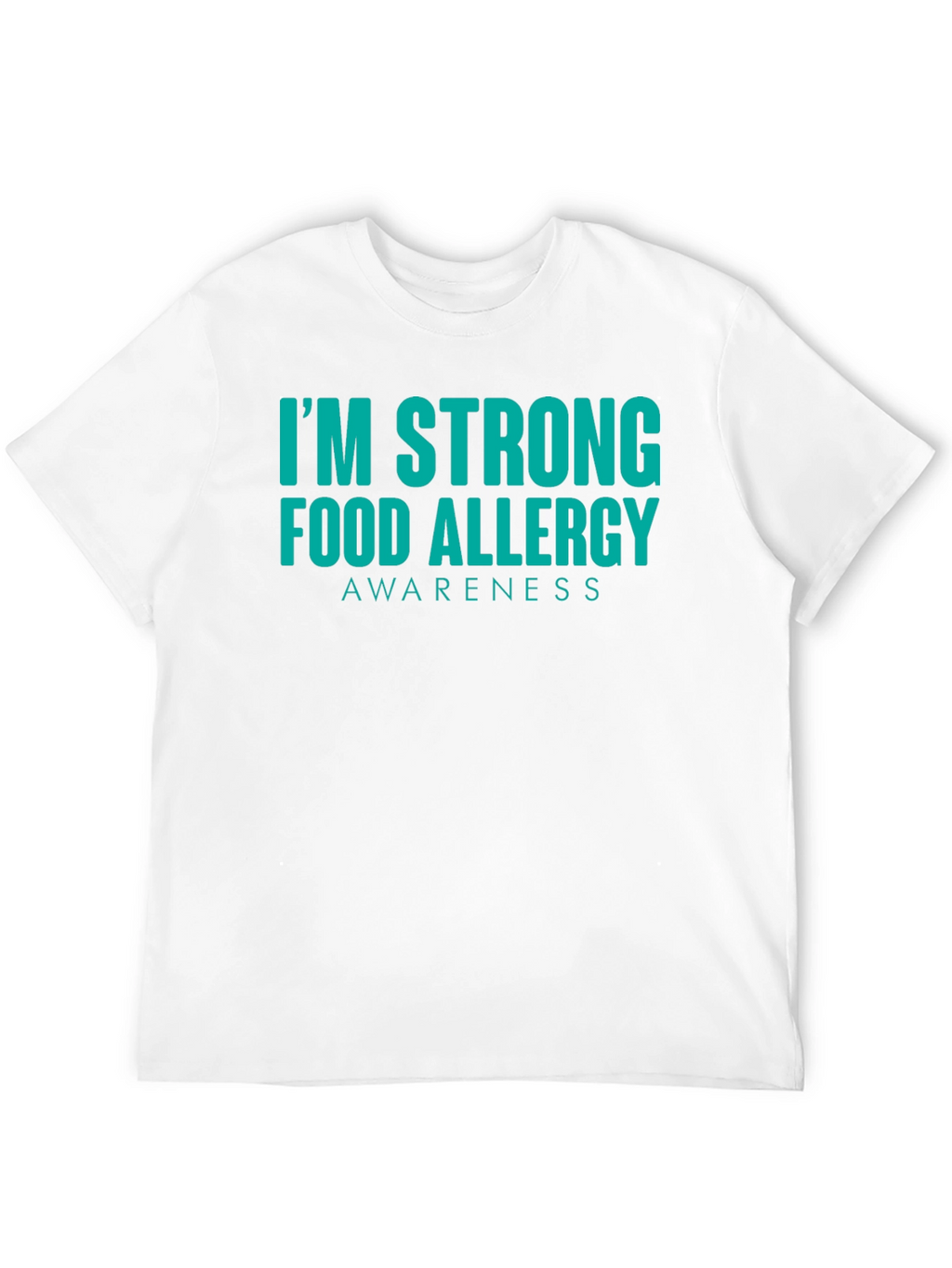 Food Allergy Awareness Strong T-Shirt