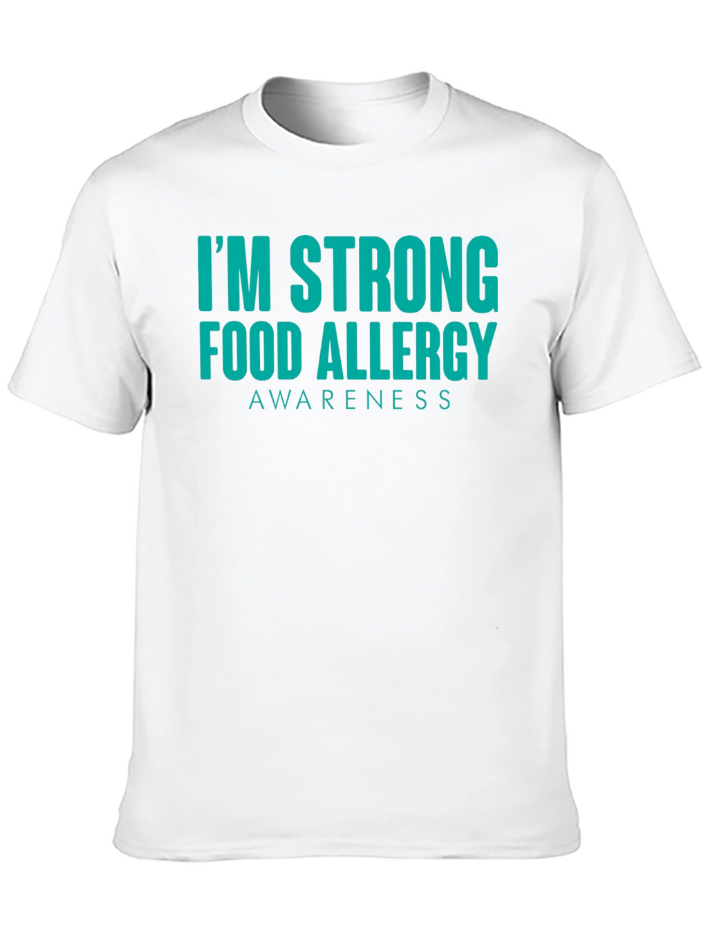 Food Allergy Awareness Strong T-Shirt