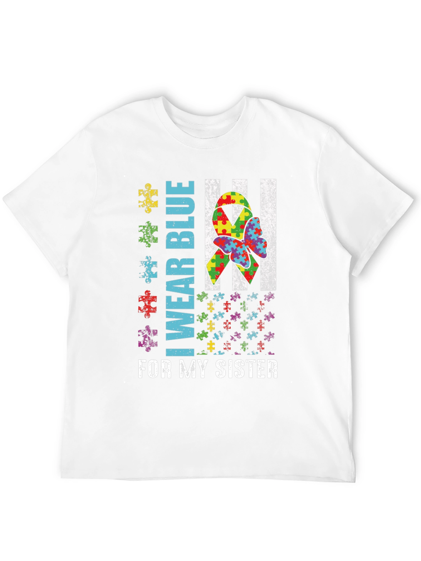 Autism Awareness T-Shirt - I Wear Blue For My Sister