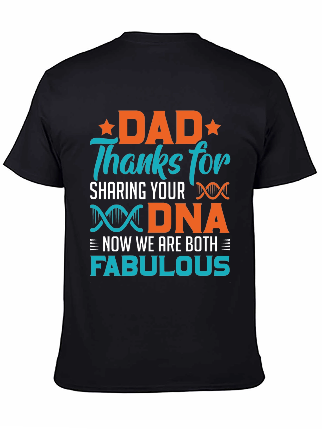 Dad DNA Fabulous T-Shirt