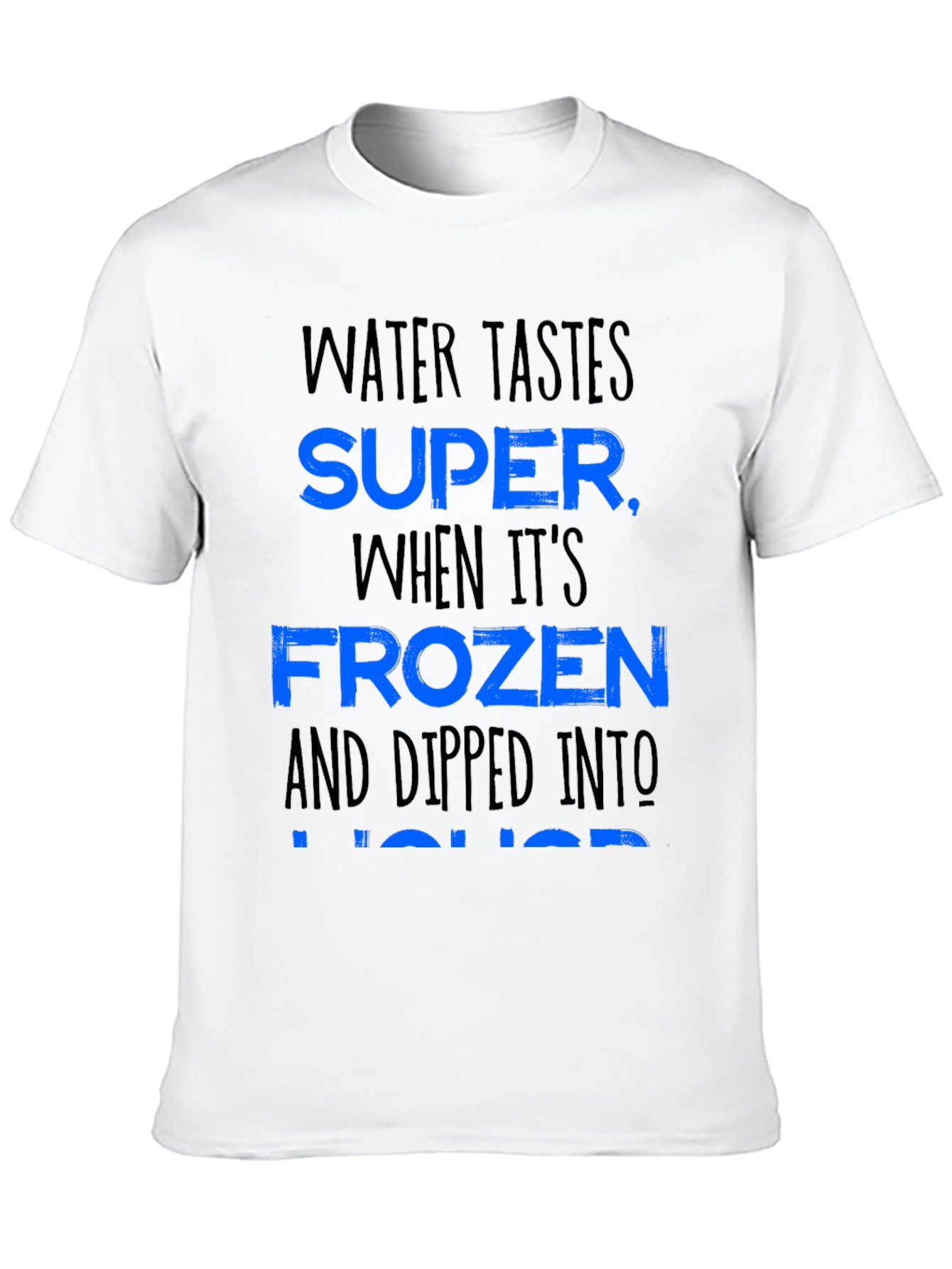 Water Tastes Super Funny Alcohol Joke Graphic T-Shirt