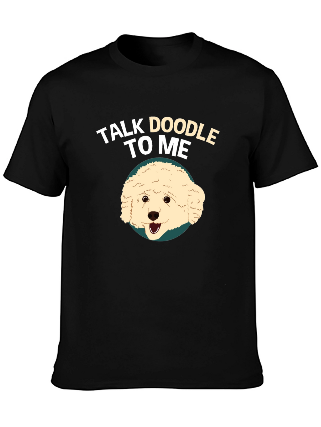Talk Doodle To Me T-Shirt