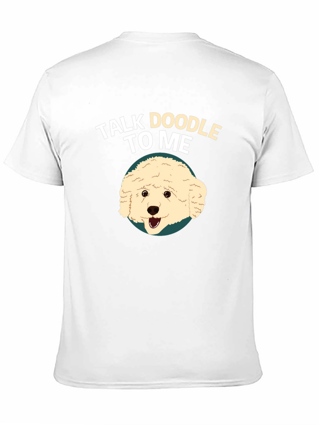 Talk Doodle To Me T-Shirt