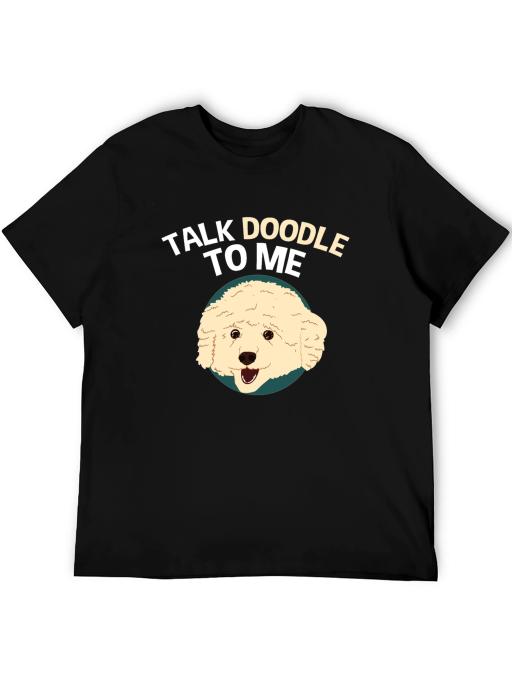 Talk Doodle To Me T-Shirt