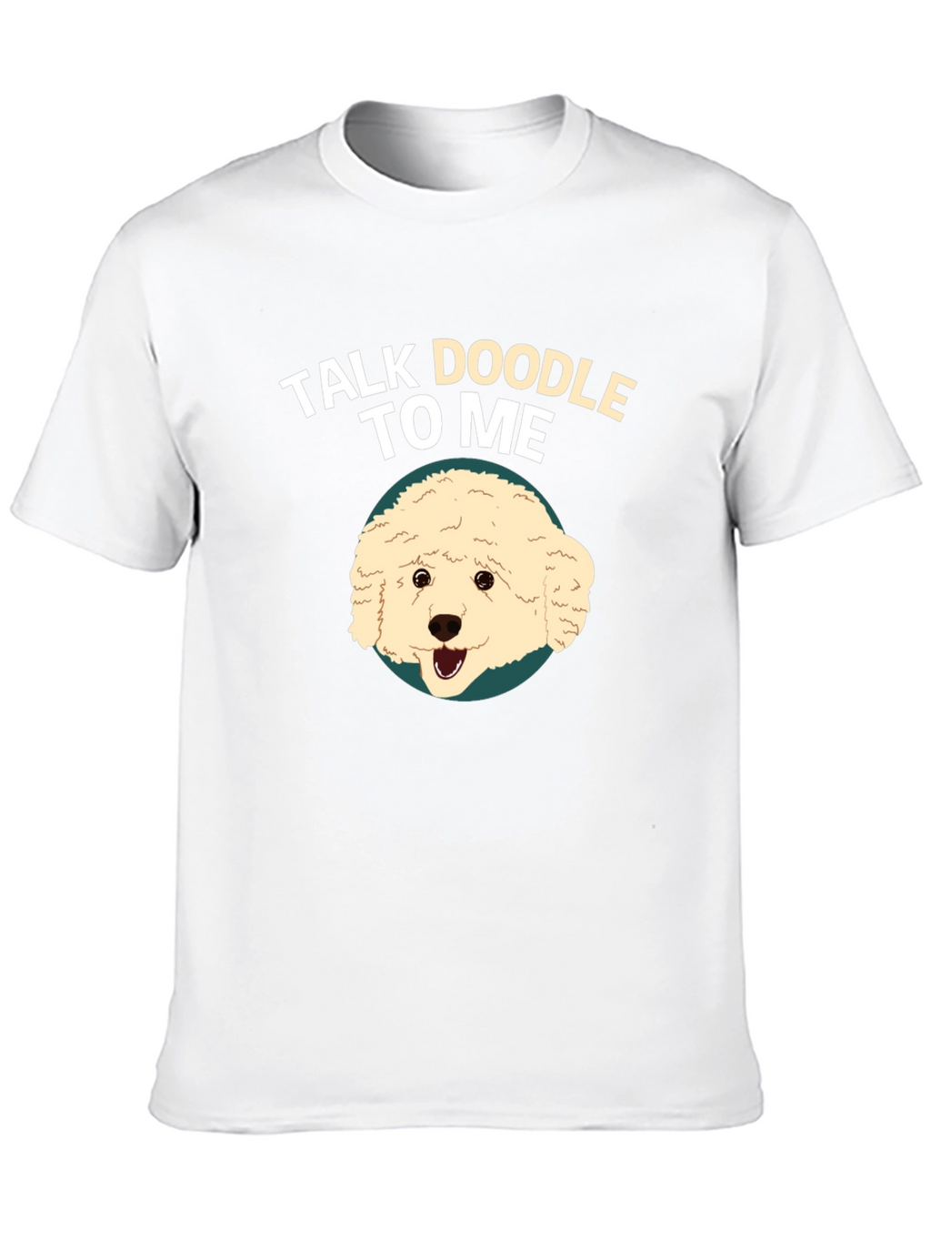 Talk Doodle To Me T-Shirt