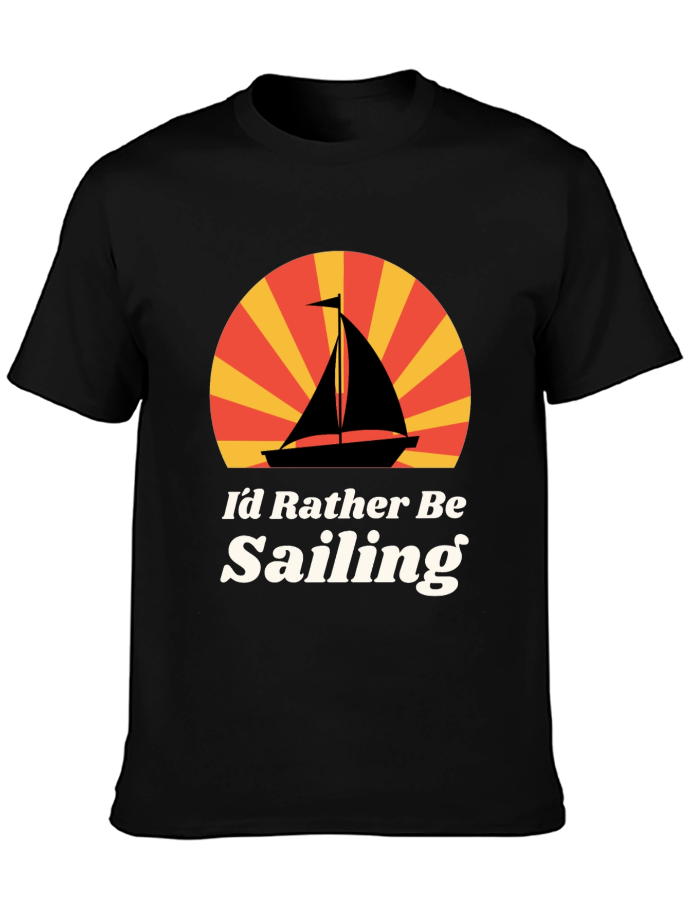 Id Rather Be Sailing Graphic T-Shirt