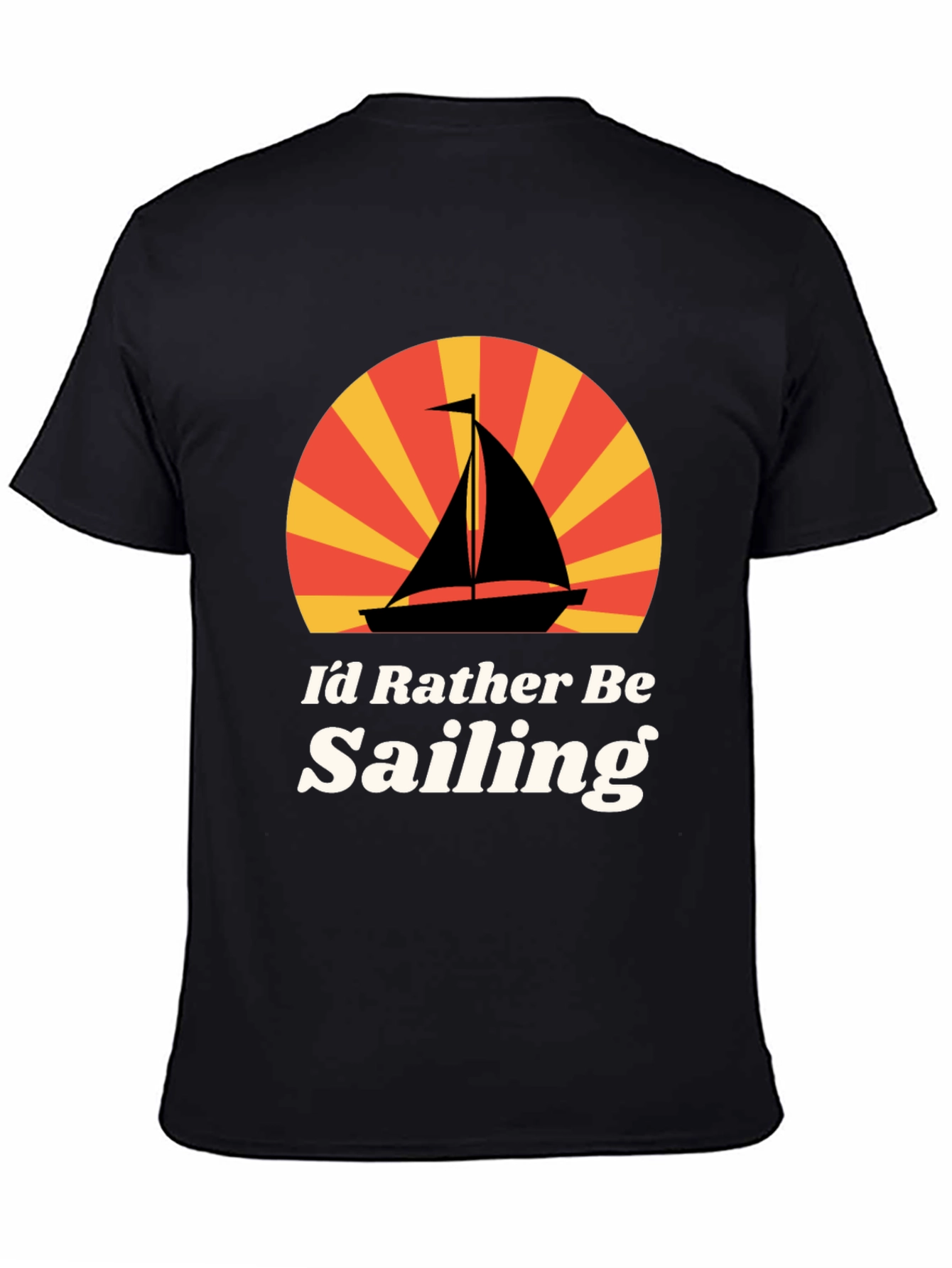 Id Rather Be Sailing Graphic T-Shirt