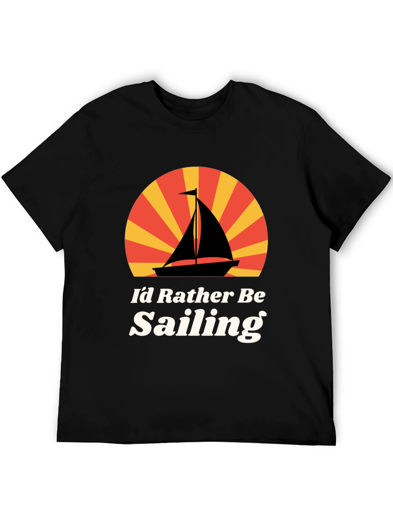 Id Rather Be Sailing Graphic T-Shirt