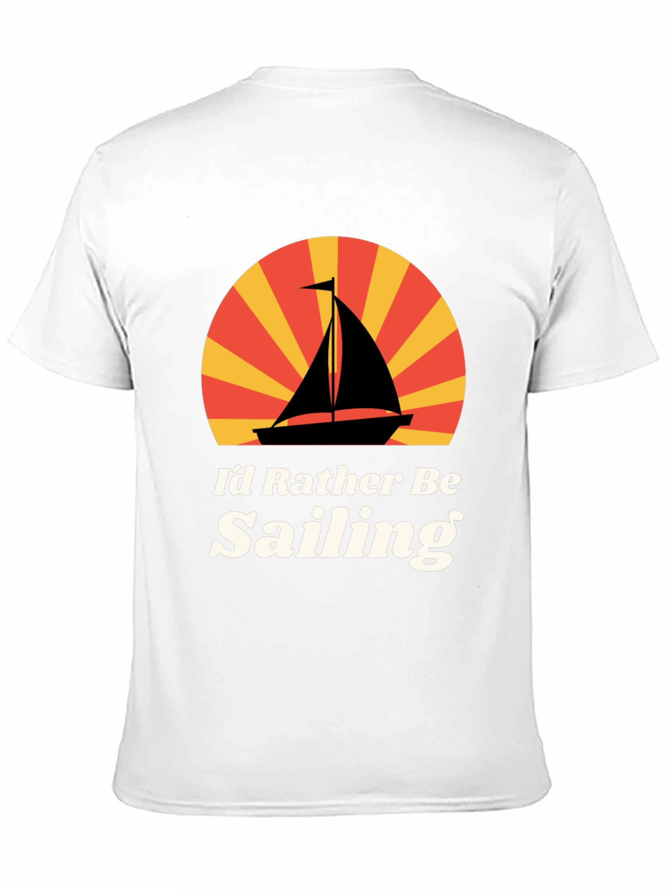 Id Rather Be Sailing Graphic T-Shirt