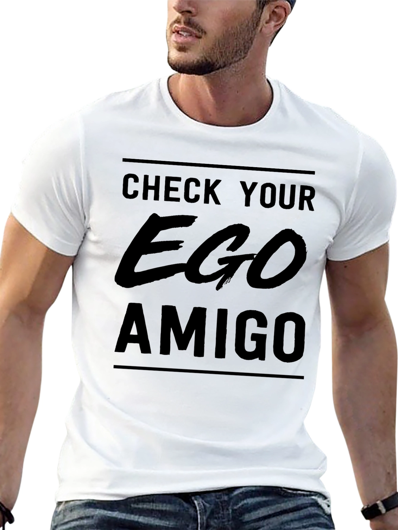 Check Your Ego Amigo T-Shirt