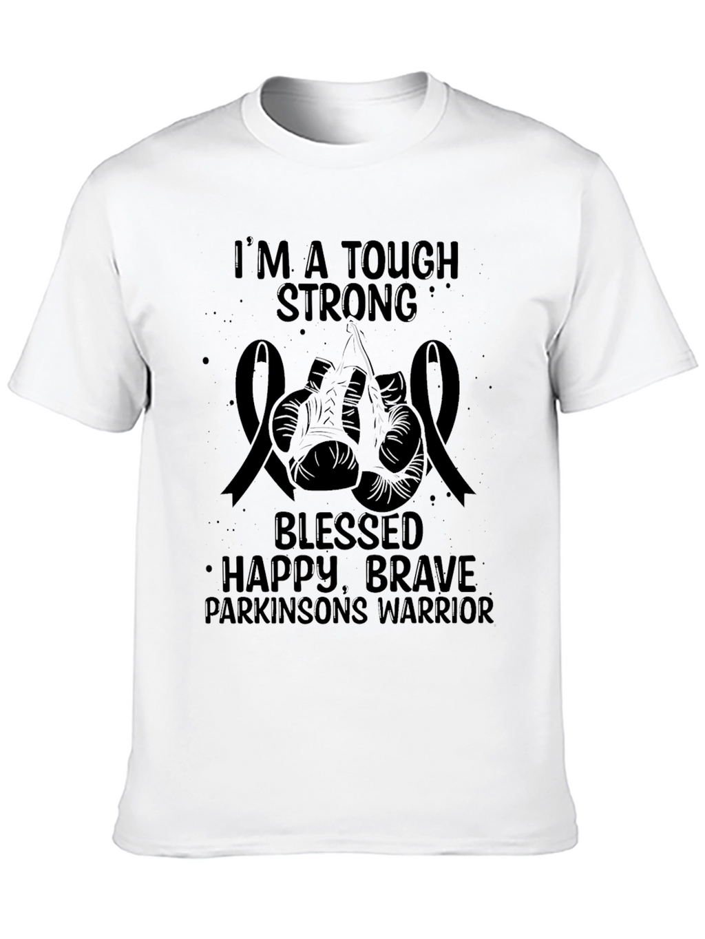 Tough Strong Parkinsons Warrior T-Shirt