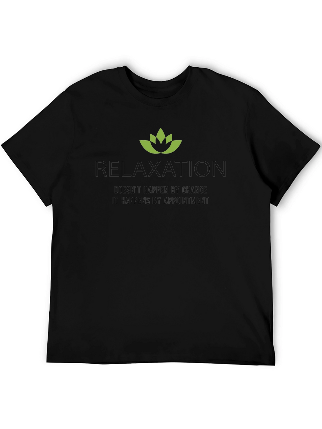 Relaxation Appointment T-Shirt - Soft Cotton Tee