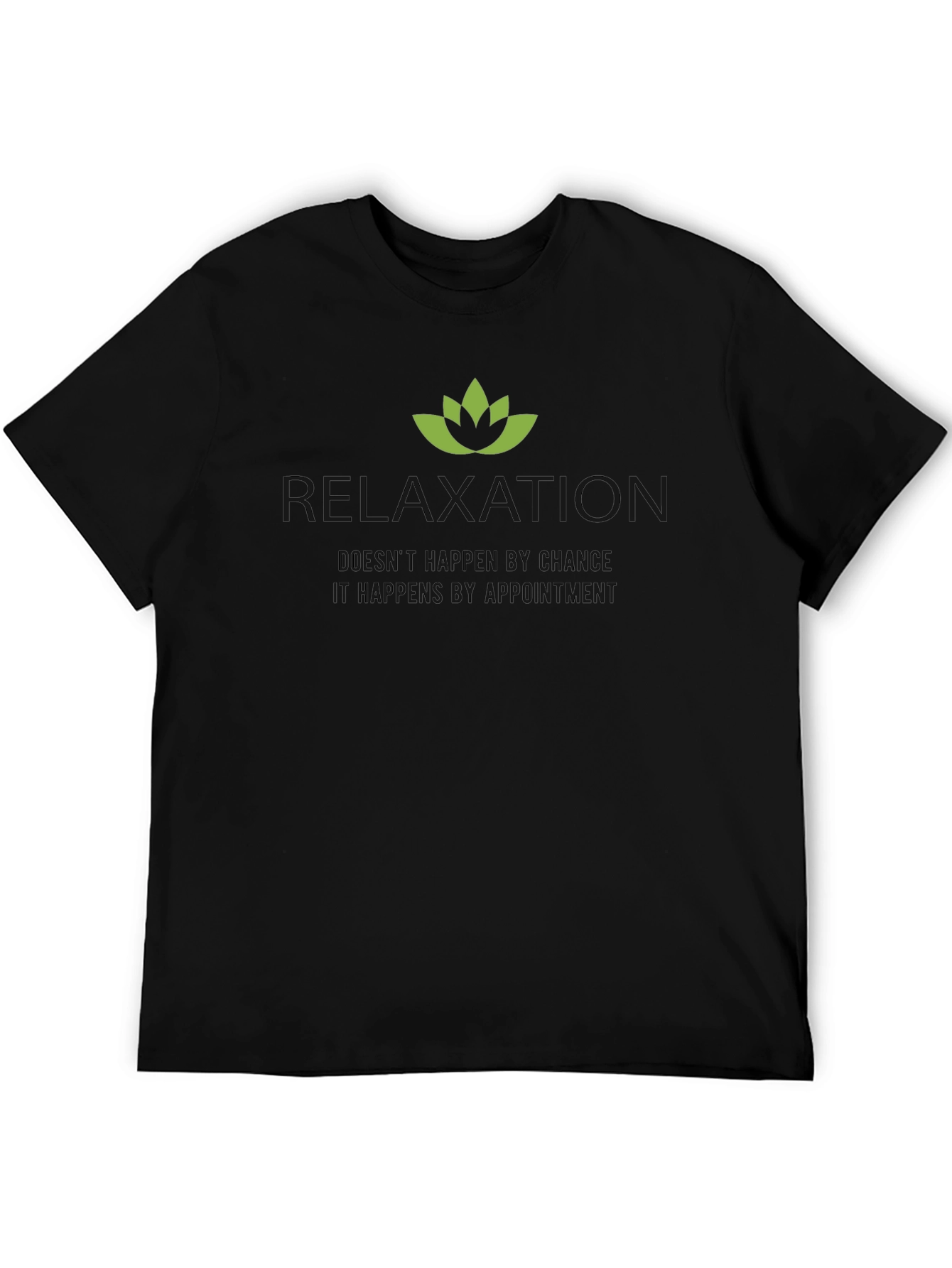 Relaxation Appointment T-Shirt - Soft Cotton Tee