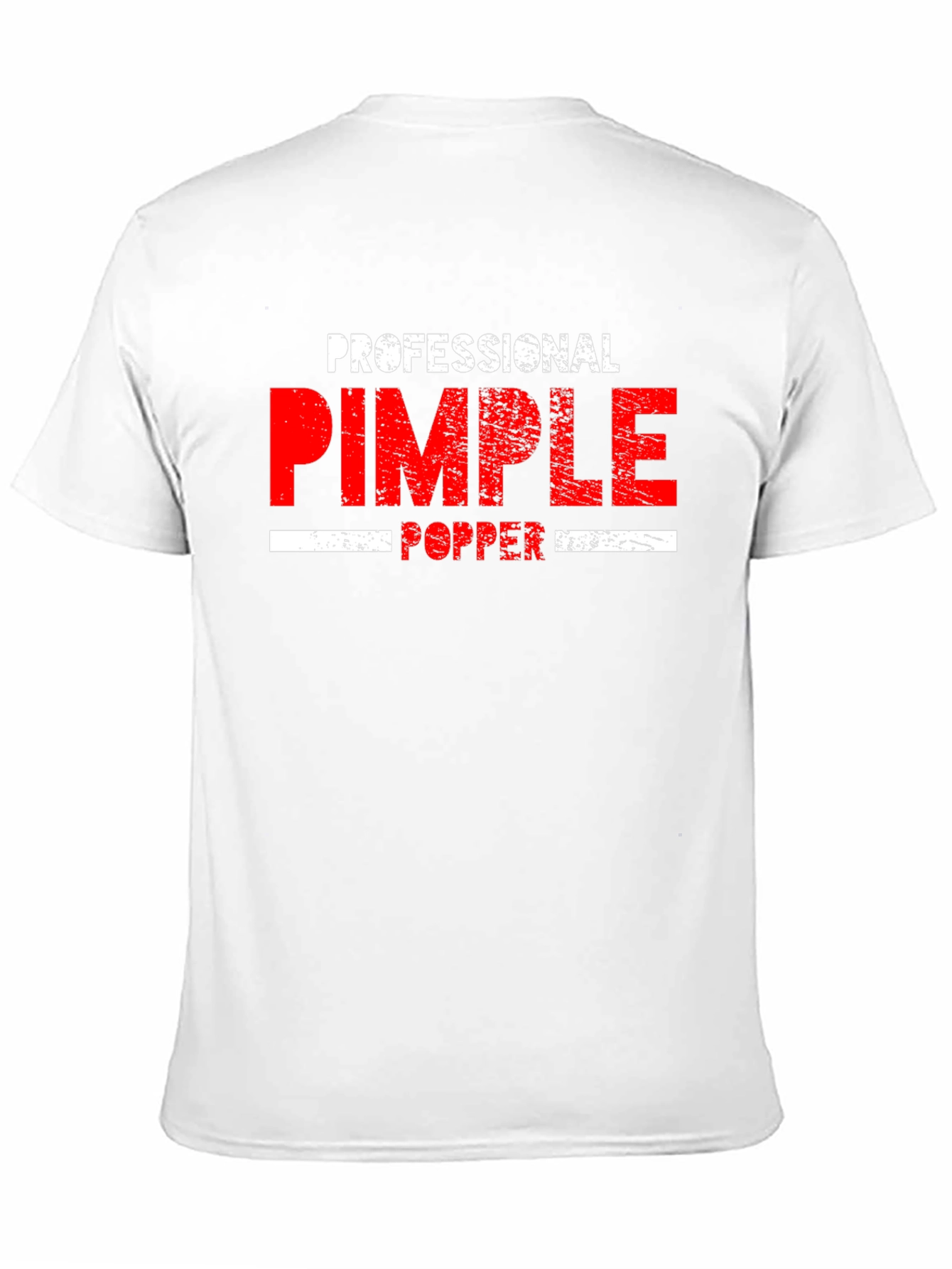 Professional Pimple Popper T-Shirt - Novelty Gift