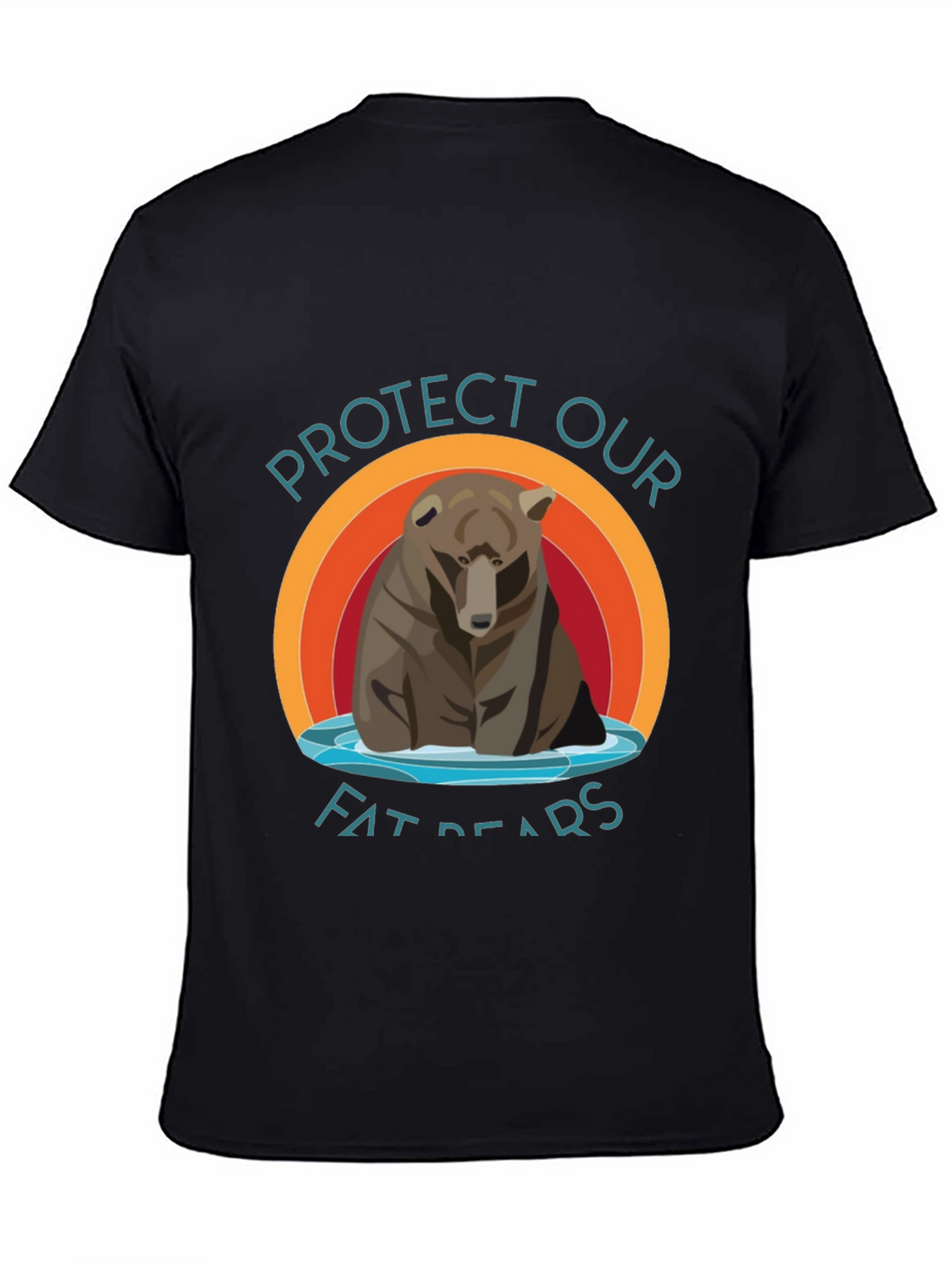 Protect Our Fat Bears T-Shirt - Graphic Tee