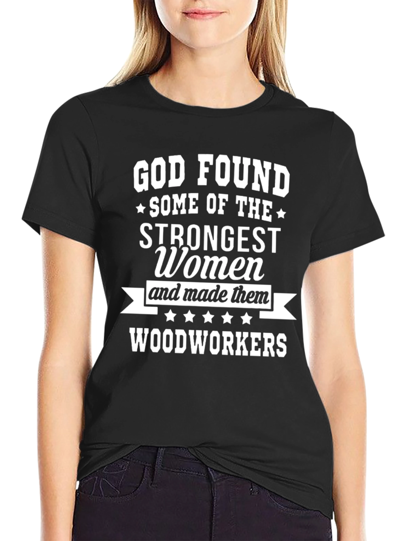 Strong Women Woodworkers T-Shirt - Gift Idea