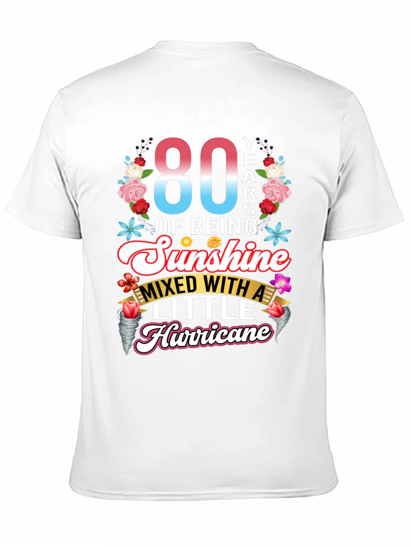 80th Birthday Sunshine Hurricane T-Shirt