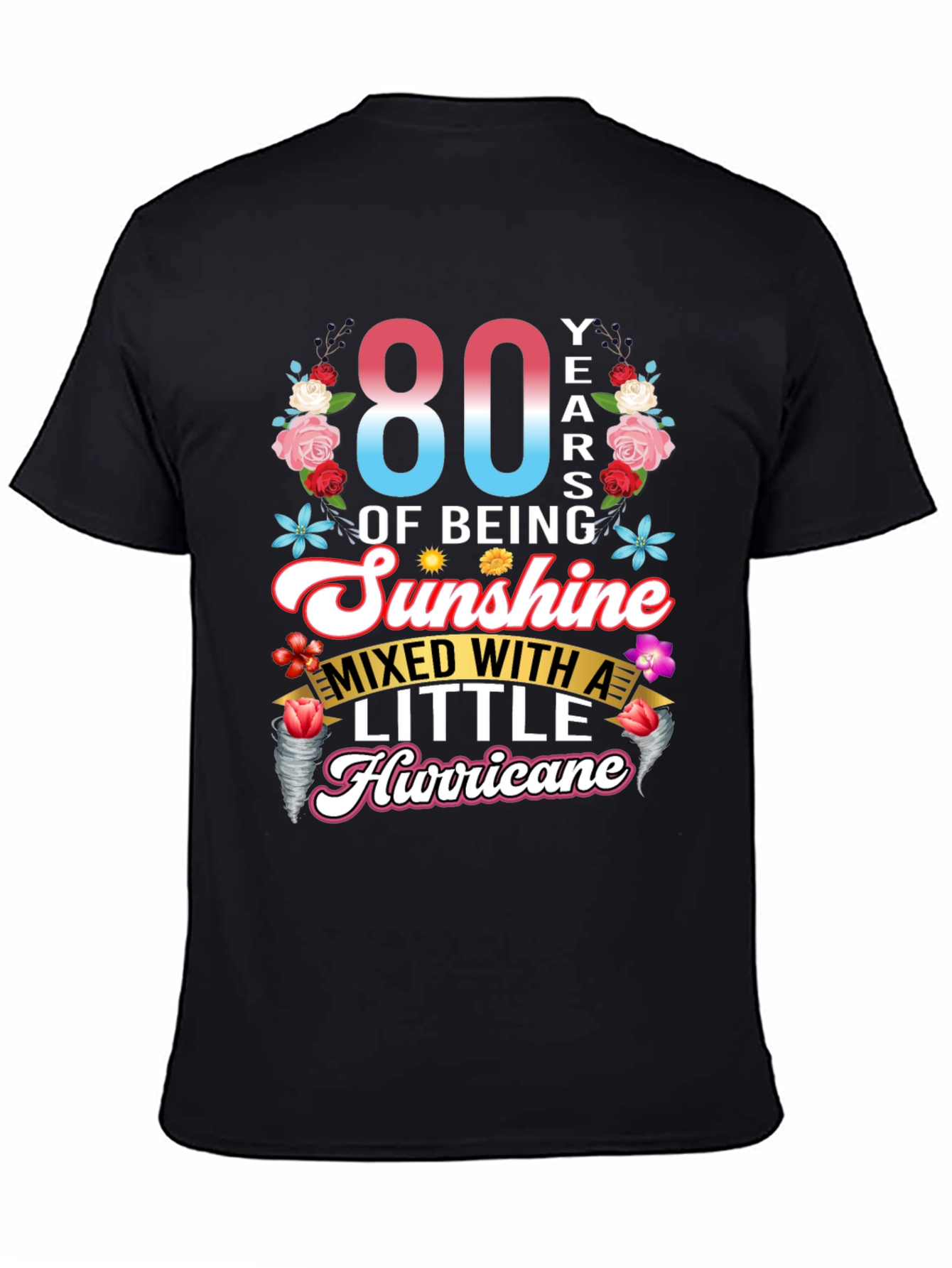 80th Birthday Sunshine Hurricane T-Shirt