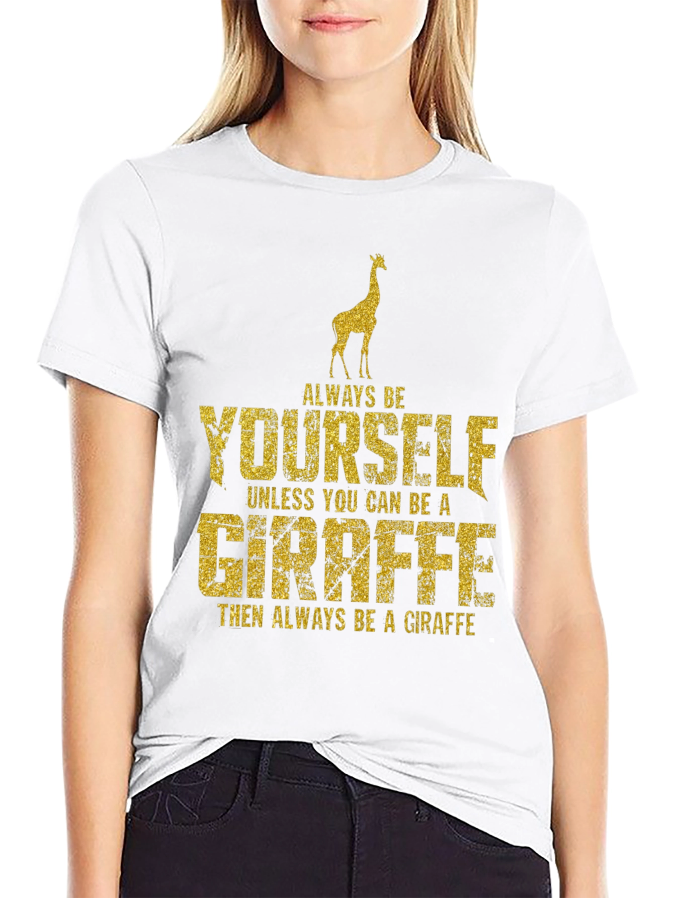Always Be Yourself Giraffe Graphic T-Shirt