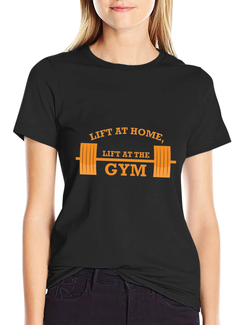 Lift at Home Lift at the Gym T-Shirt