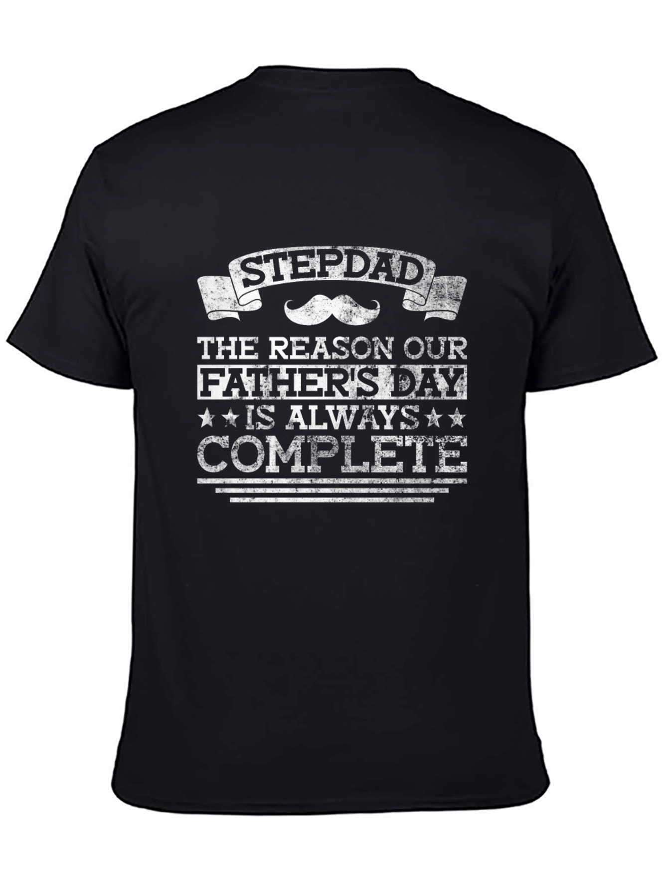 Stepdad Fathers Day T-Shirt - Complete
