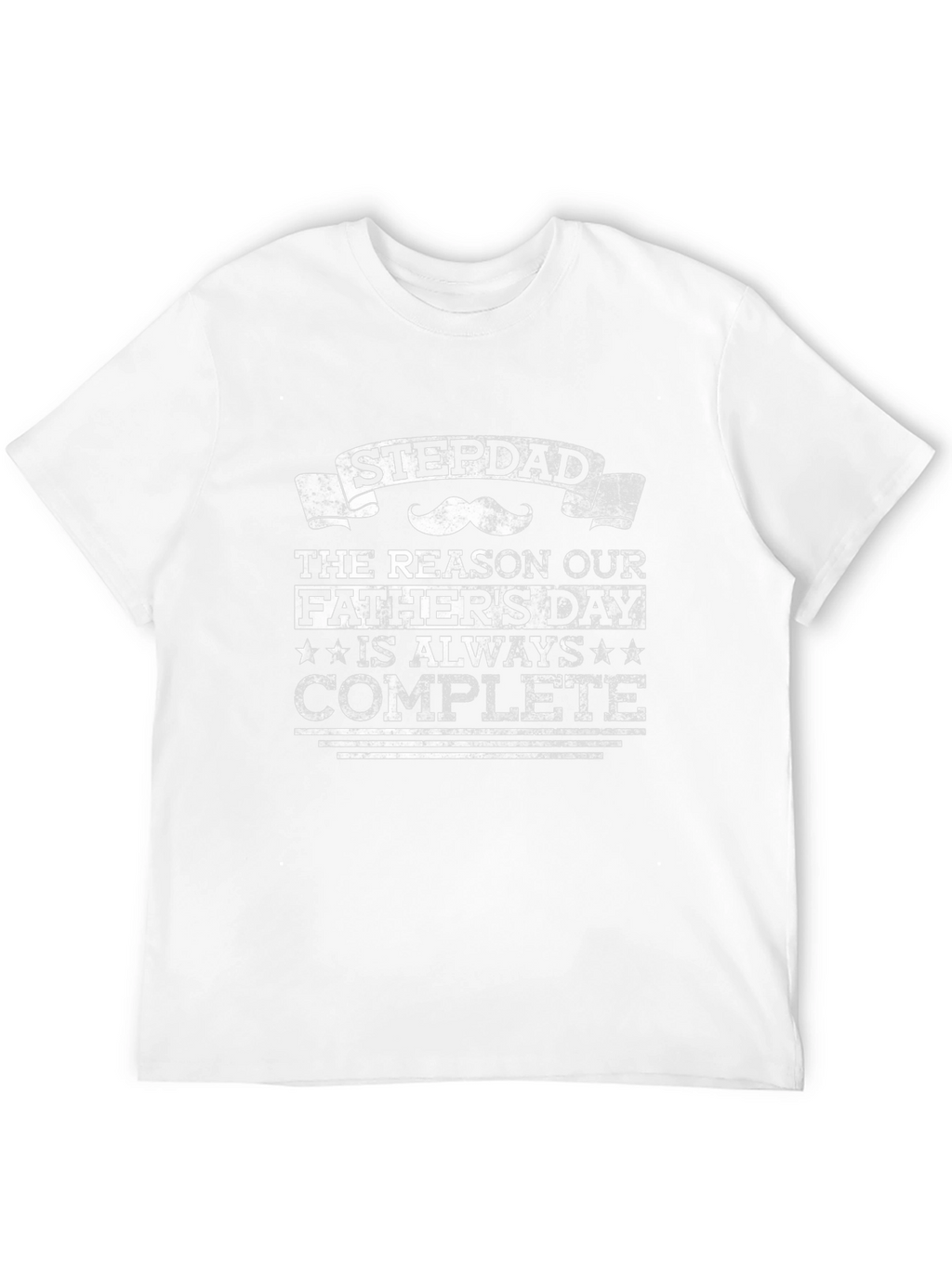 Stepdad Fathers Day T-Shirt - Complete